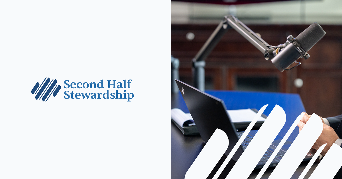 Second Half Stewardship Podcast